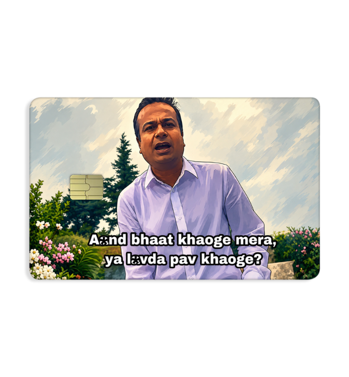 A*nd Bhaat Khaoge Mera Meme Card Skin | Viral Funny Card Sticker