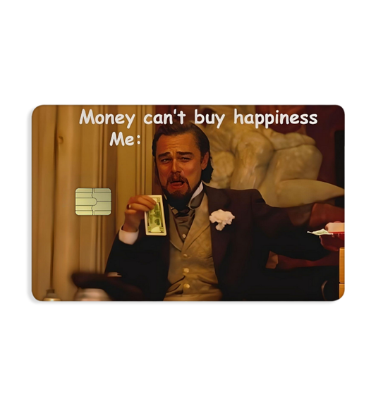 Money Can Buy Happiness Card Skin