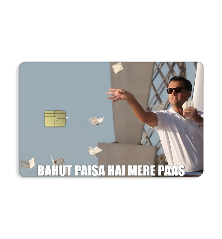 Bahut Paisa Hai Mere Pass Card Skin