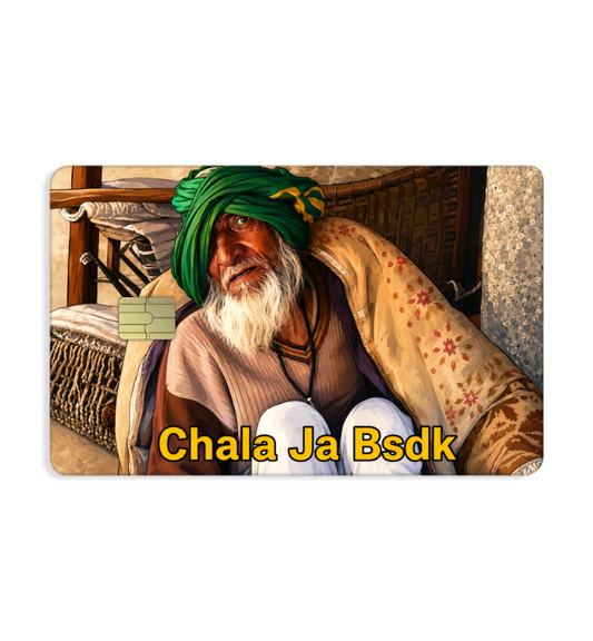 Chala Ja Bsdk Meme Card Skin | Funny Viral Card Sticker